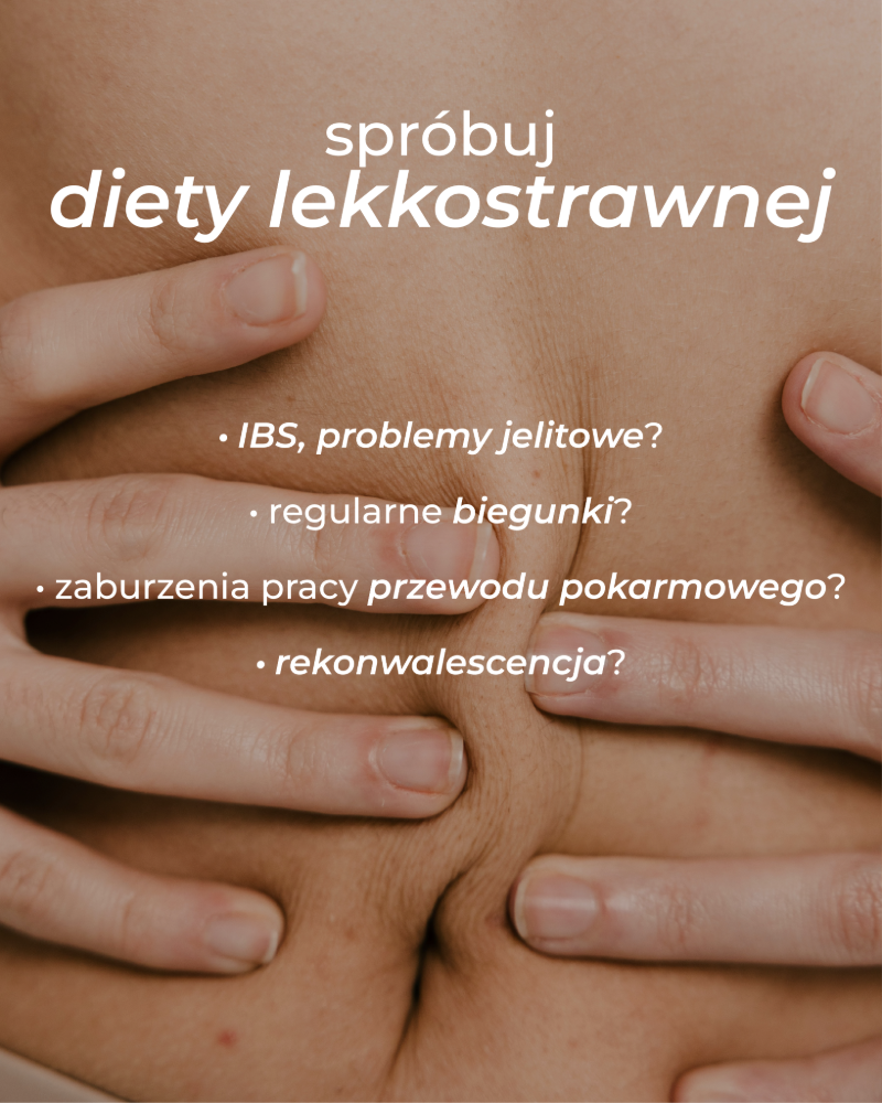 Dieta lekkostrawna na 7 dni