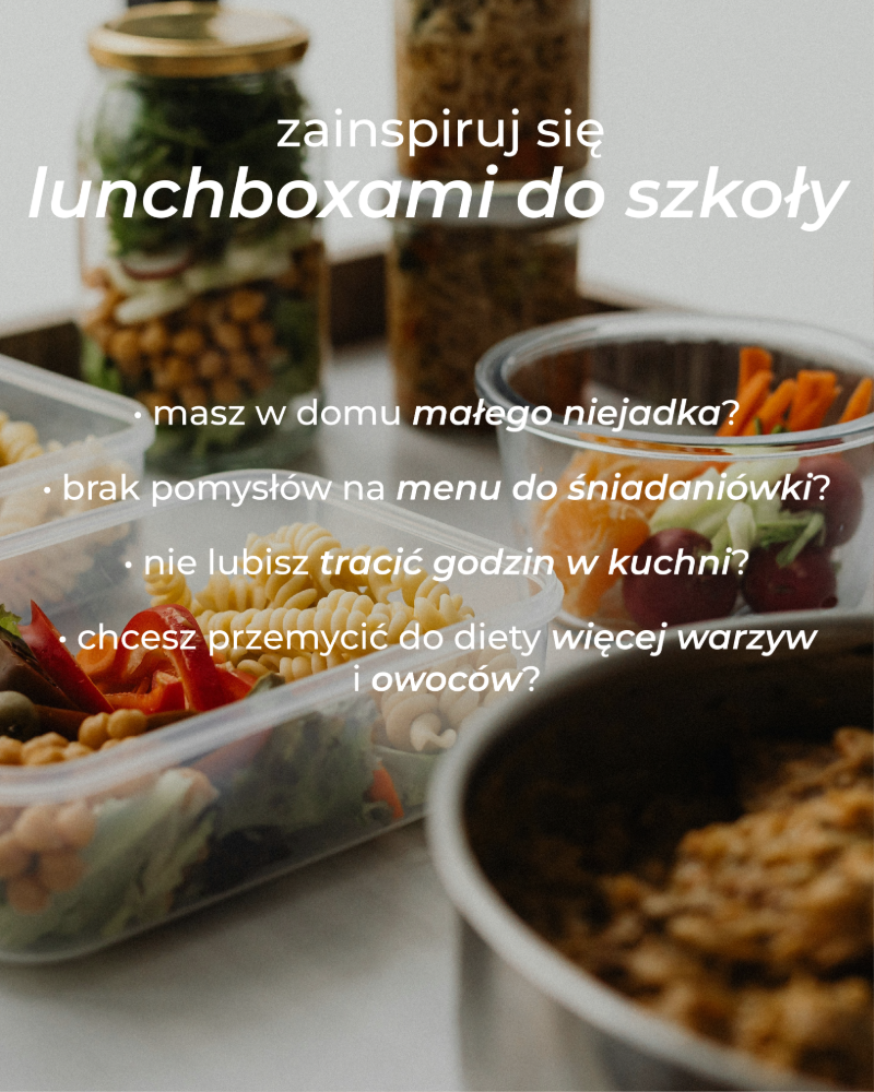 Lunchbox do szkoły - 5 propozycji