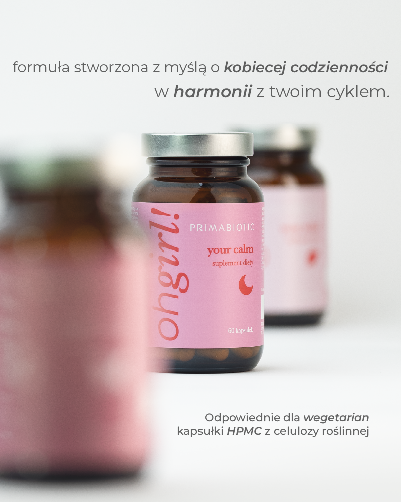 oh girl! your calm - dla komfortu podczas menstruacji