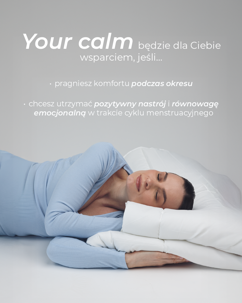 oh girl! your calm - dla komfortu podczas menstruacji